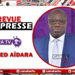 Revue de presse de Ahmed Aidara sur 2A TV. les quotidiens sénégalais.