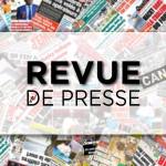 La revue de presse des parutions aux Sénégal